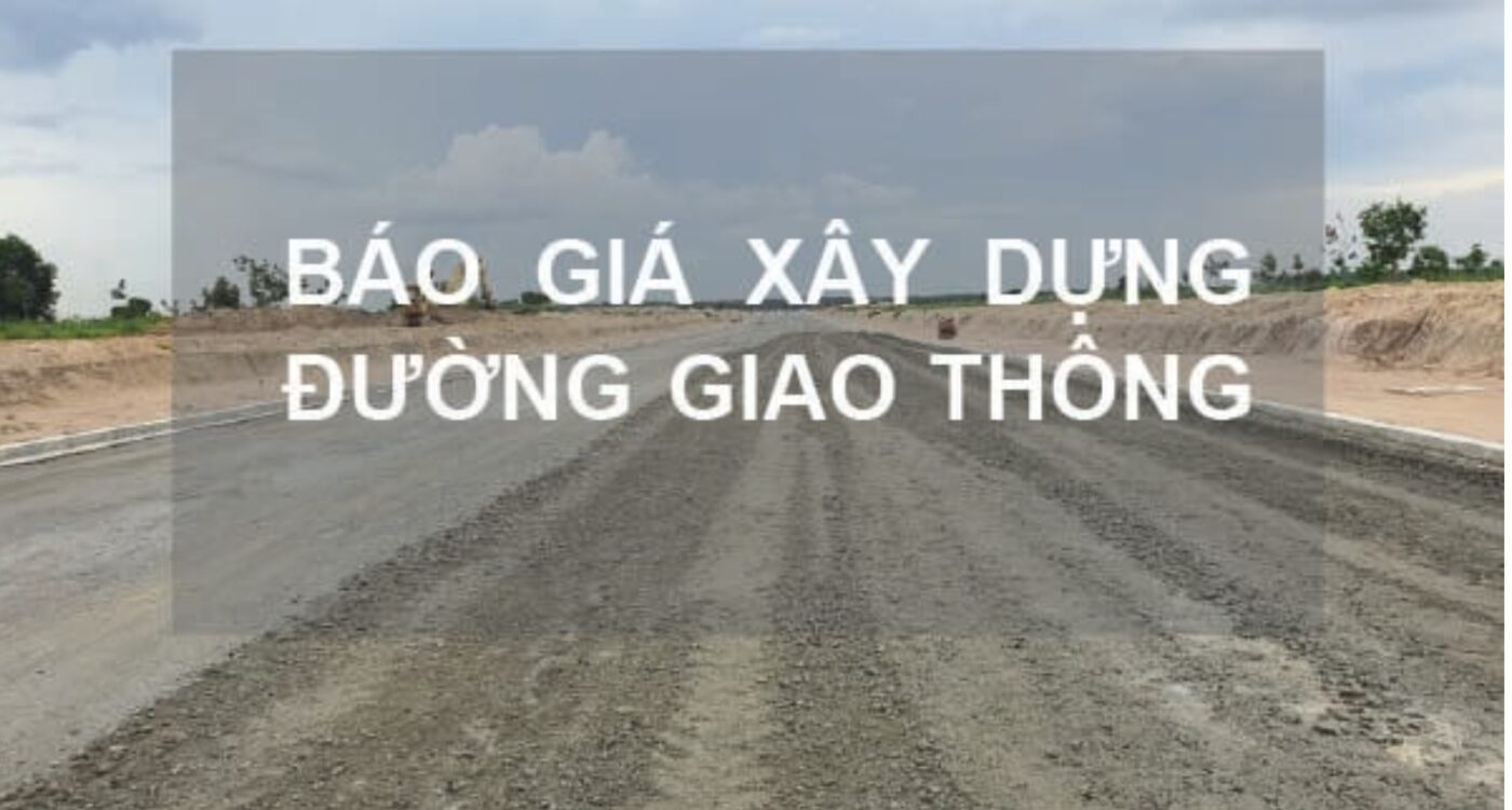 Giá Xây Dựng Cầu đường Giá Xây Dựng Cầu đường